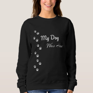 Camiseta Meu Cachorro Estava Aqui Design Gráfico De Pata Pa
