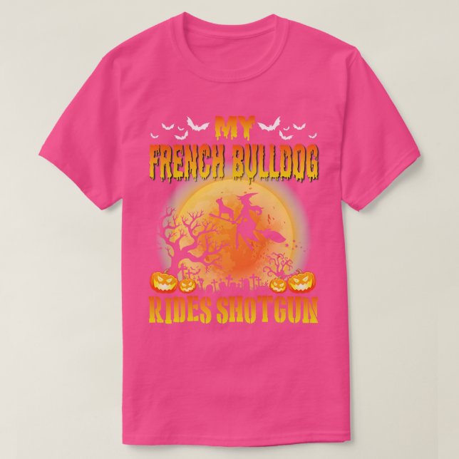 Camiseta Meu Cachorro Francês Dirige Feliz Halloween D (Frente do Design)