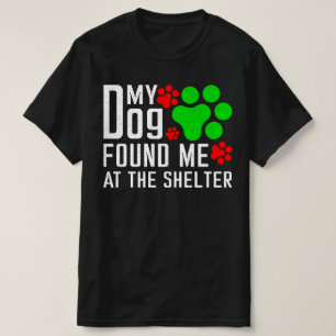 Camiseta Meu Cachorro Me Encontrou No Cachorro De Abrigo En