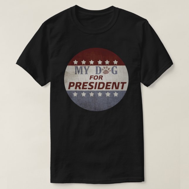 Camiseta MEU CACHORRO PARA O PRESIDENTE Clássico T Shirt (Frente do Design)