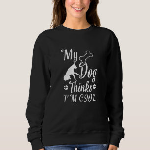 Camiseta Meu Cachorro pensa que sou Legal