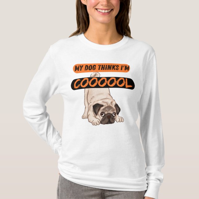 Camiseta Meu Cachorro pensa que sou legal (Frente)