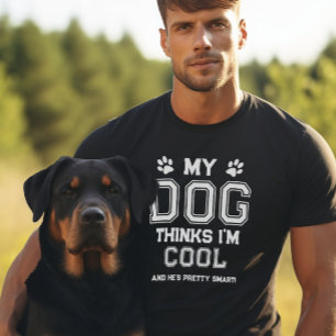 Camiseta Meu Cachorro pensa que sou Legal