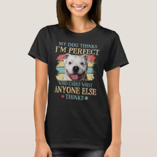 Camiseta Meu Cachorro pensa que sou perfeita Rua de carne p