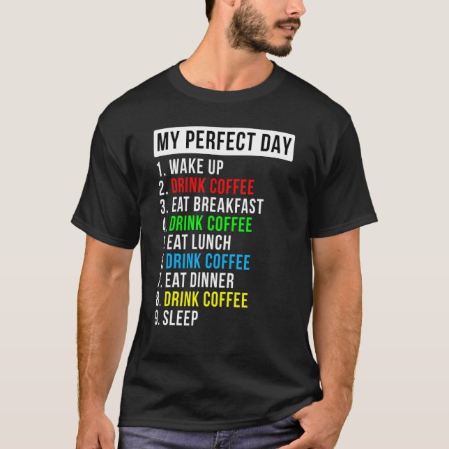 Camiseta Meu Café do Dia Perfeito (Frente)
