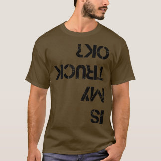 Camiseta Meu Caminhão Está Bem Engraçado Caminhão1336
