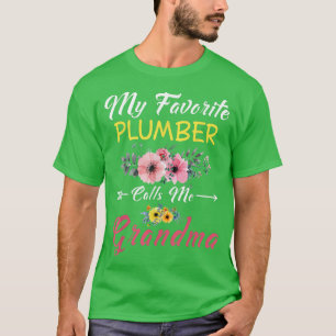 Camiseta Meu Canalizador Favorito Me Chama Avó Flores Mothe
