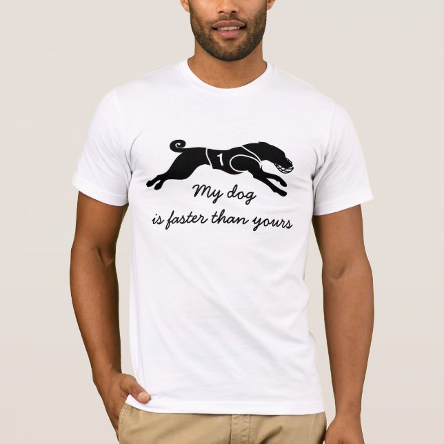 Camiseta Meu cão é mais rápido (Frente)