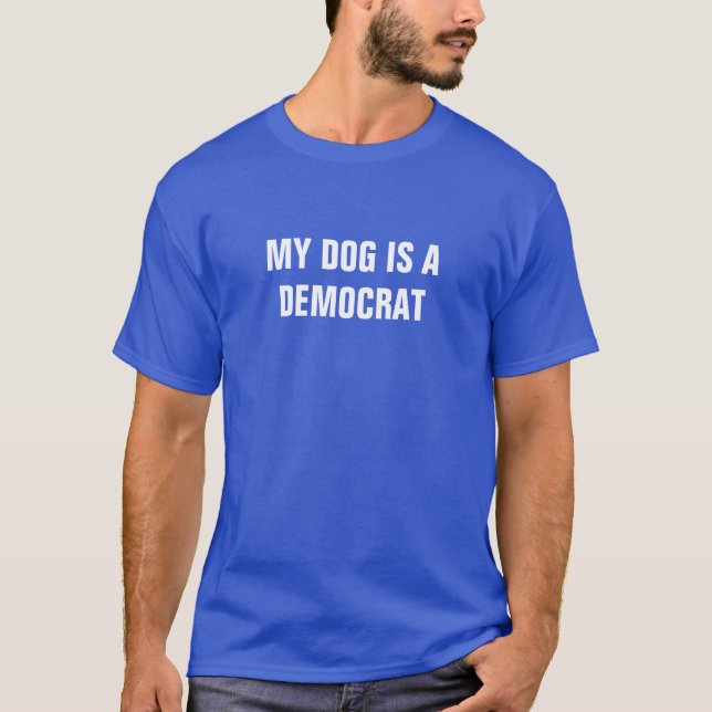 Camiseta Meu cão é uma Democrata (Frente)