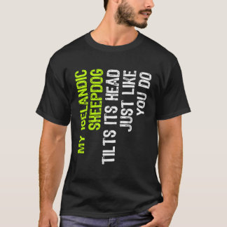 Camiseta Meu Cão Islandês Inclina Sua Cabeça Como Você