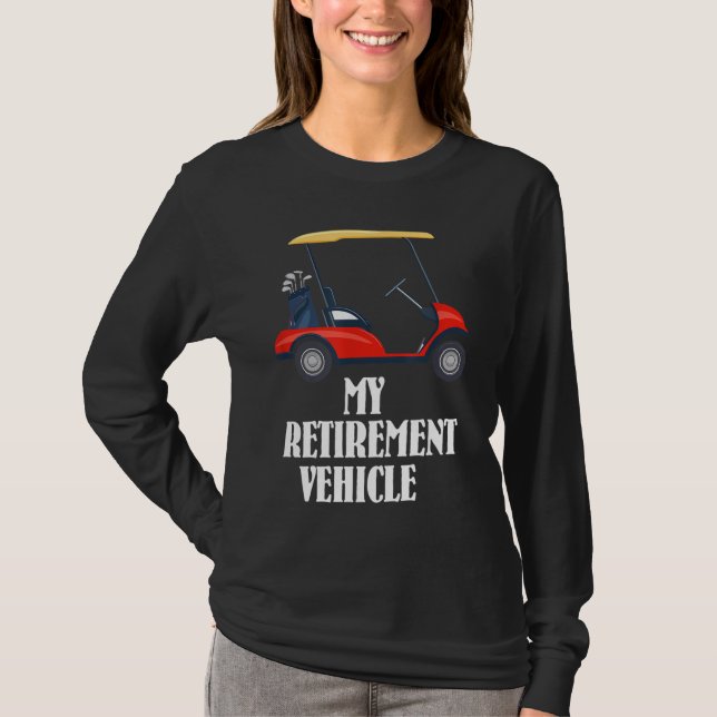 Camiseta Meu Carrinho De Golfe Engraçado Do Veículo De Refo (Frente)