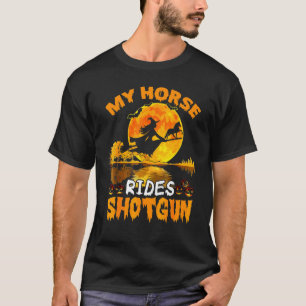 Camiseta Meu Cavalo Anda de Espingarda Bruxa Voa Vassoura M