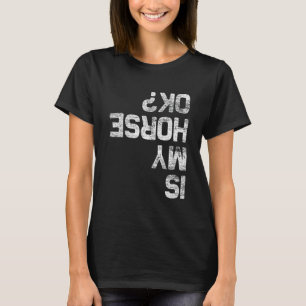 Camiseta Meu Cavalo Está Bem Cavalo 1