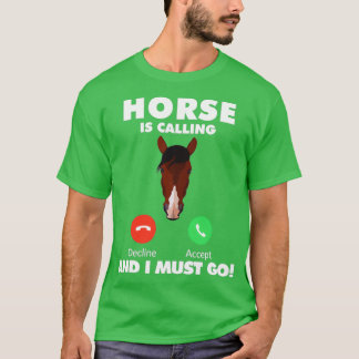 Camiseta Meu Cavalo está chamando e eu preciso ir para os a