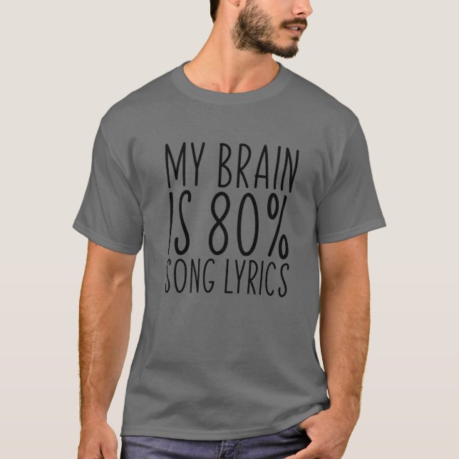 Camiseta Meu Cérebro É 80% Música Letras Frio Dizendo Músic (Frente)