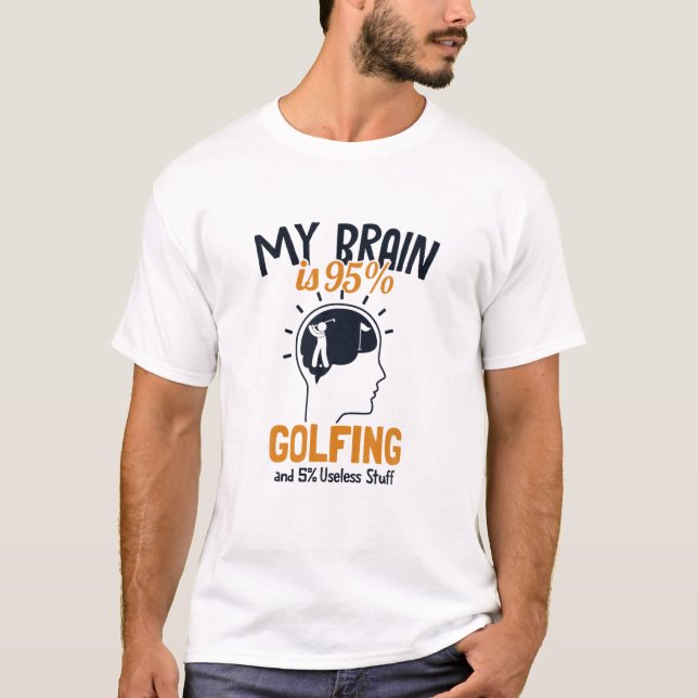 Camiseta Meu Cérebro É 95% Jogador De Legenda De Golfe Pro (Frente)