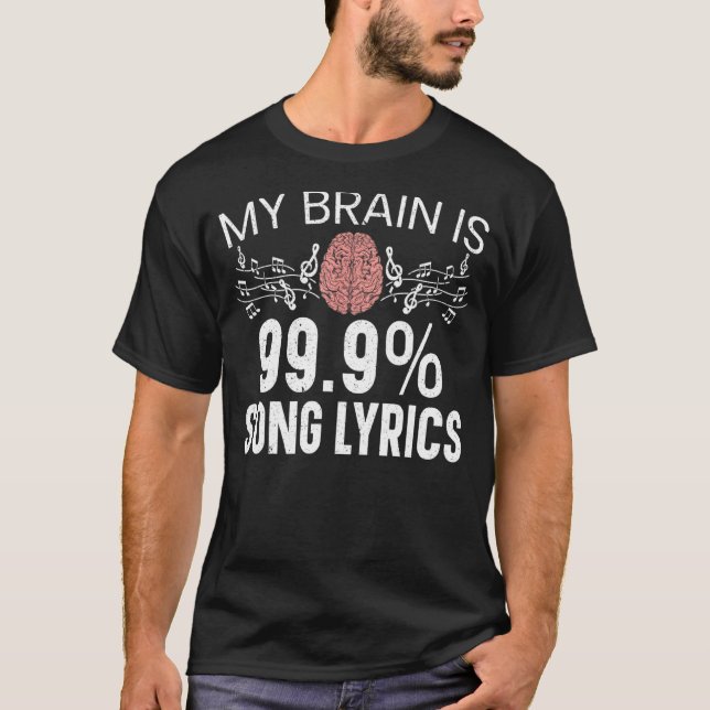 Camiseta Meu Cérebro É 99 Música Música Música Líricas Musi (Frente)