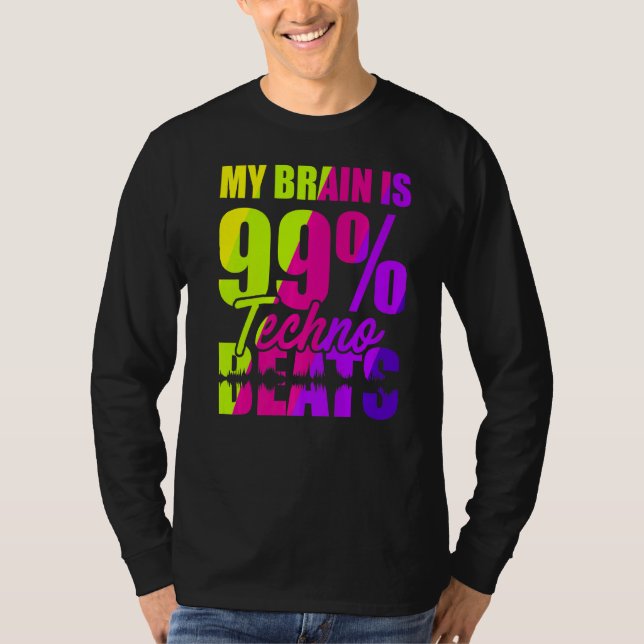 Camiseta Meu Cérebro É 99 Tecno Beats (Frente)