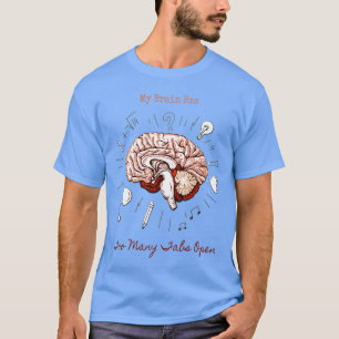 Camiseta Meu Cérebro Tem Demasiadas Guias Abertas