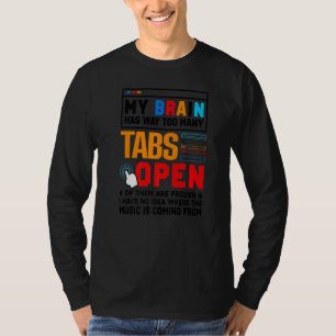 Camiseta Meu Cérebro Tem Demasiadas Guias Para Abrir O Dese