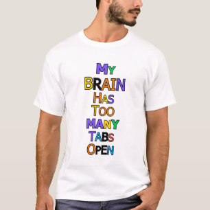 Camiseta Meu Cérebro Tem Muitas Abas Abertas