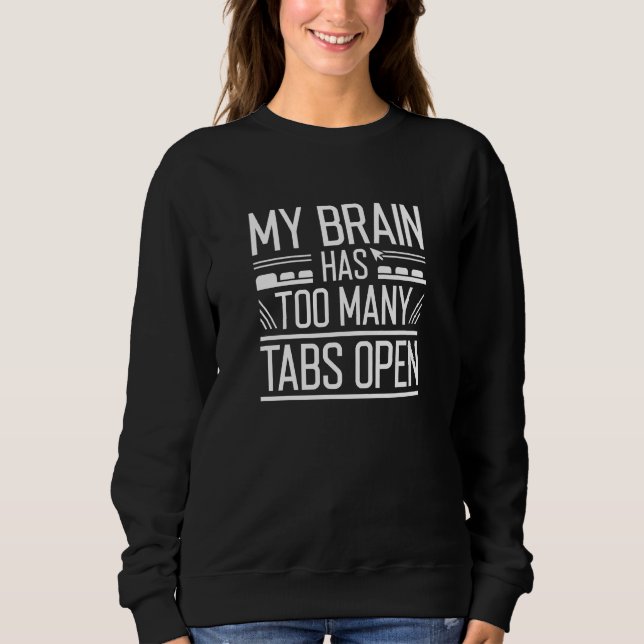 Camiseta Meu Cérebro Tem Muitas Abas Abertas (Frente)