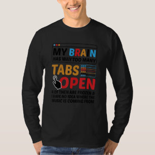 Camiseta Meu Cérebro Tem Muitas Abas Abertas Software Devel