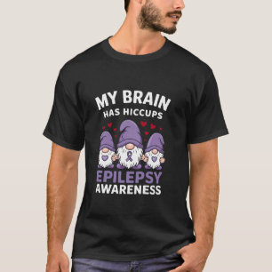 Camiseta Meu Cérebro Tem Soluços Gnomo Fofo de Conscientiza