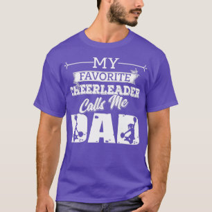 Camiseta Meu Cheerleader Favorito Me Chama De Pai Feliz Pai