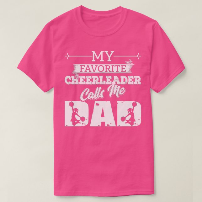 Camiseta Meu Cheerleader Favorito Me Chama Pai Feliz Pai (Frente do Design)
