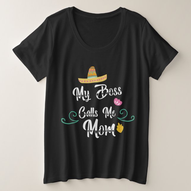Camiseta Meu chefe me chama de mãe (Frente do Design)