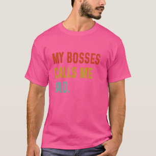 Camiseta Meu chefe me chama de Pai