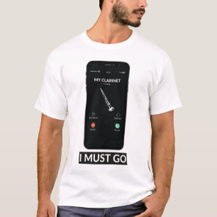 Camiseta Meu Clarinet está ligando. Preciso ir para um espe