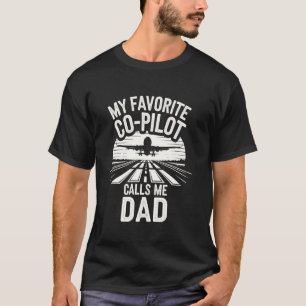 Camiseta Meu Co-Piloto Favorito Me Chama de Pai para Entusi