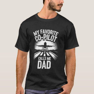 Camiseta Meu Co-Piloto Favorito Me Chama de Pai para Entusi