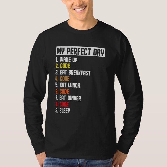 Camiseta Meu Código de Despertar do Dia Perfeito Desenvolve (Frente)