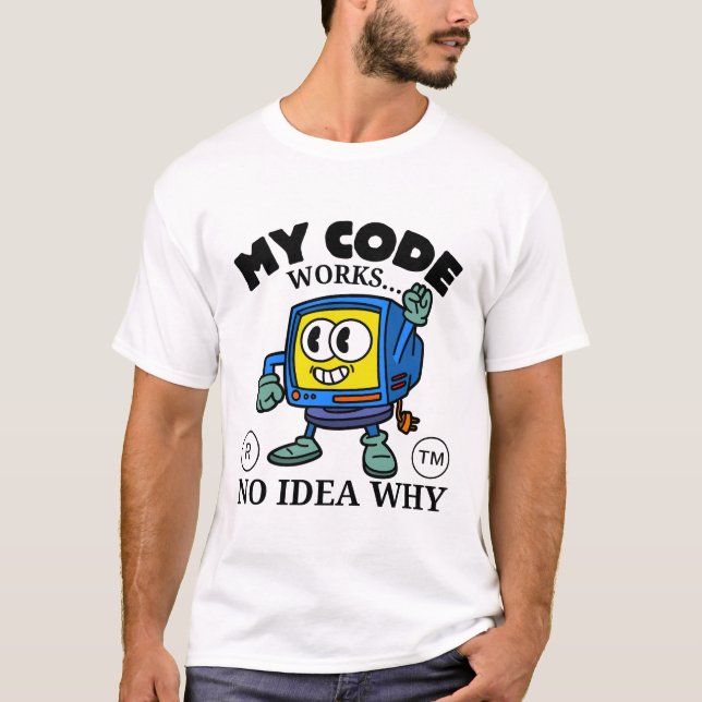 Camiseta Meu código funciona (Frente)