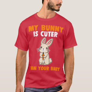 Camiseta Meu Coelhinho É Mais Bonito Que Seu Bebê