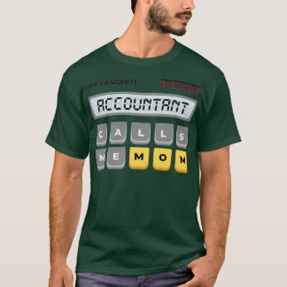 Camiseta Meu Contador Favorito Me Liga Mãe 2