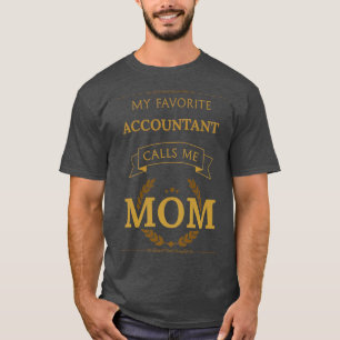 Camiseta Meu Contador Favorito Me Liga Mãe 3