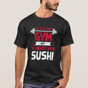 Camiseta Meu Coração Diz Sushi Workout Humor Gym Sushi