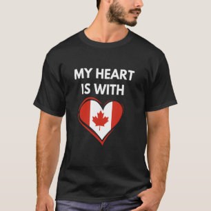 Camiseta Meu Coração Está com o Canadá u2013 De Pé Forte Co