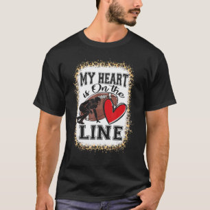 Camiseta Meu Coração Está Na Linha Do Futebol De Lineman Of