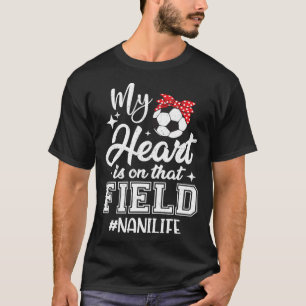 Camiseta Meu Coração Está Naquele Campo de Futebol Nani Vov