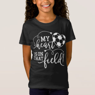Camiseta Meu Coração Está Nesse Campo, Para A Mãe Do Futebo