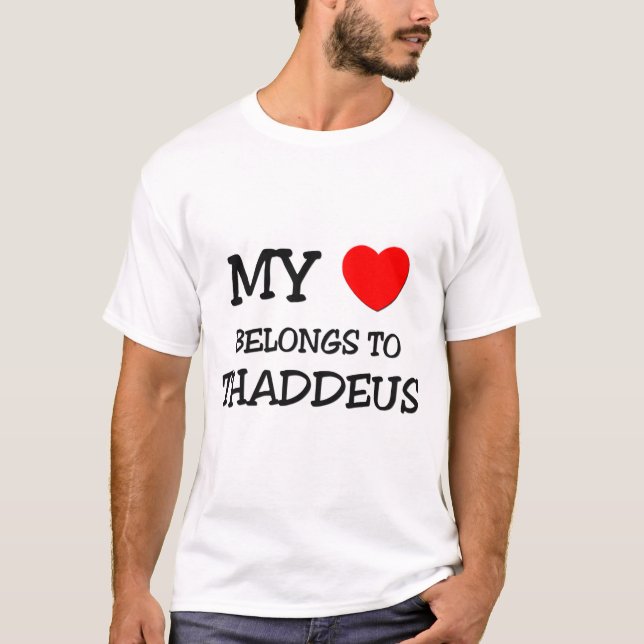 Camiseta Meu coração pertence a Thaddeus (Frente)