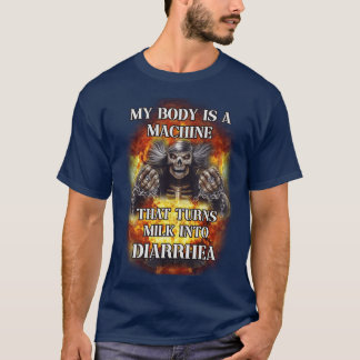 Camiseta meu corpo é uma máquina que transforma leite em di