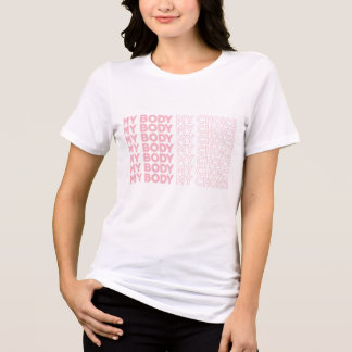 Camiseta Meu corpo, minha escolha, Camisa-T feminina