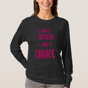 Camiseta Meu Corpo Minha Escolha Pró Escolha Direitos Femin