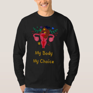 Camiseta Meu Corpo Minha Escolha Utero Pro Aborto Feminismo